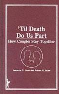 'Til Death Do Us Part di Jeanette Lauer edito da Routledge