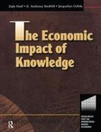 The Economic Impact Of Knowledge di Tony Siesfeld, Jacquelyn Cefola, Dale Neef edito da Taylor & Francis Ltd