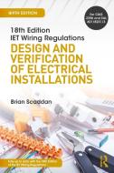 IET Wiring Regulations: Design and Verification of Electrical Installations di Brian Scaddan edito da Taylor & Francis Ltd