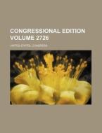 Congressional Edition Volume 2726 di United States Congress edito da Rarebooksclub.com