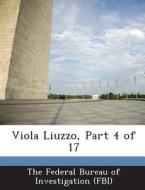 Viola Liuzzo, Part 4 Of 17 edito da Bibliogov