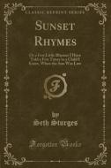 Sunset Rhymes di Seth Sturges edito da Forgotten Books