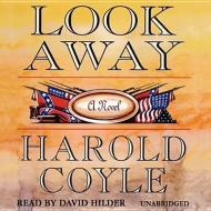 Look Away di Harold Coyle edito da Blackstone Audiobooks