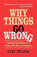 Why Things Go Wrong di Gary Fellers edito da Pelican Publishing Co.