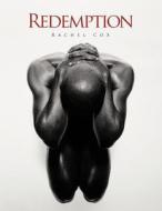 Redemption di Rachel Cox edito da AuthorHouse