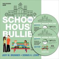 School House Bullies (facilitator's Guide + Dvd) di Judy M. Brunner, Dennis K. Lewis edito da Sage Publications Inc
