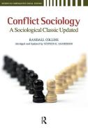 Conflict Sociology di Randall Collins, Stephen K. Sanderson edito da Taylor & Francis Ltd