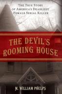 Devil's Rooming House di M. William Phelps edito da Rowman & Littlefield