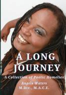 A Long Journey di Angela Bamford edito da Lulu.com