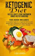 Ketogenic Diet di Lisa Jones edito da 17 Books Ltd