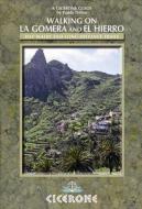 Walking on La Gomera and El Hierro di Paddy Dillon edito da Cicerone Press