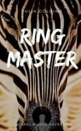 Ringmaster di Julia Golding edito da FROST WOLF