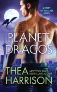 Planet Dragos di Thea Harrison edito da Teddy Harrison LLC