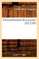 Denombrement Du Royaume (Ed.1709) di Baconniere de Salverte A edito da Hachette Livre - Bnf