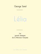 Lélia de George Sand (édition grand format) di George Sand edito da Les éditions du Cénacle