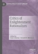 Critics of Enlightenment Rationalism edito da Springer International Publishing