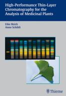 High-performance Thin-layer Chromatography For The Analysis Of Medicinal Plants edito da Thieme Publishing Group
