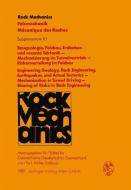 Baugeologie, Felsbau, Erdbeben und rezente Tektonik - Mechanisierung im Tunnelvortrieb - Riskenverteilung im Felsbau / E edito da Springer Vienna