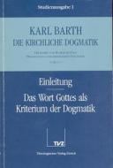 Einleitung / Wort Gottes als Kriterium der Dogmatik di Karl Barth edito da Theologischer Verlag Ag