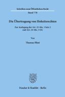 Die Übertragung von Hoheitsrechten. di Thomas Flint edito da Duncker & Humblot