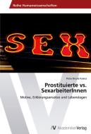 Prostituierte Vs. Sexarbeiterinnen di Krainz Petra Nicole edito da Av Akademikerverlag