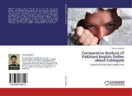Comparative Analysis of Pakistani English Dailies about Cablegate di Hassan Siddique edito da LAP Lambert Academic Publishing