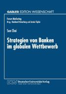 Strategien von Banken im globalen Wettbewerb edito da Deutscher Universitätsvlg