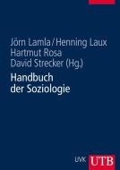 Handbuch der Soziologie di Jörn Lamla, Henning Laux edito da Uvk Verlag