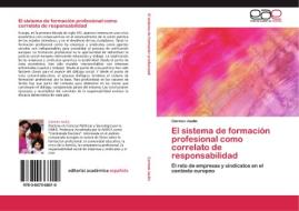 El sistema de formación profesional como correlato de responsabilidad di Carmen Jaulín edito da EAE