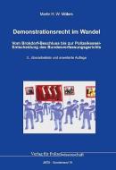 Demonstrationsrecht im Wandel di Martin H. W. Möllers edito da Verlag f. Polizeiwissens.