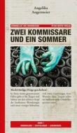 Zwei Kommissare und ein Sommer di Angelika Angermeier edito da Peter Meyer Verlag