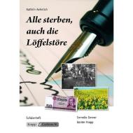 Alle sterben, auch die Löffelstöre di Kathrin Aehnlich, Günter Krapp, Cornelia Zenner edito da Krapp&Gutknecht Verlag