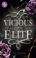 Vicious Elite di Liz Rosen edito da dp DIGITAL PUBLISHERS GmbH