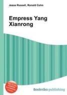 Empress Yang Xianrong edito da Book On Demand Ltd.