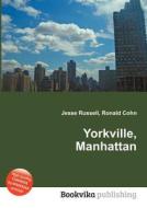 Yorkville, Manhattan edito da Book On Demand Ltd.