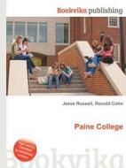 Paine College edito da Book On Demand Ltd.