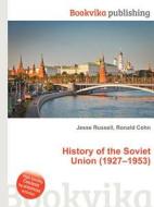 History Of The Soviet Union (1927-1953) edito da Book On Demand Ltd.