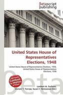 United States House of Representatives Elections, 1948 edito da Betascript Publishing