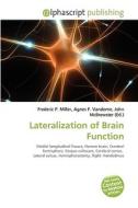 Lateralization Of Brain Function edito da Alphascript Publishing