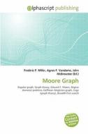 Moore Graph edito da Betascript Publishing