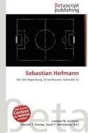 Sebastian Hofmann edito da Betascript Publishing