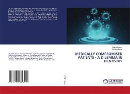 Medically Compromised Patients - A Dilem di DRISYA SOMAN edito da Lightning Source Uk Ltd
