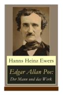 Edgar Allan Poe di Hanns Heinz Ewers edito da E-artnow
