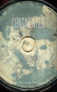 Continentes di Lino García Morales edito da Books on Demand