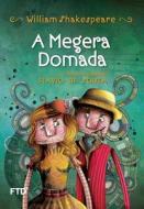 A Megera Domada di Shakespeare William Shakespeare edito da Buobooks.com