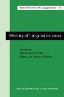 History Of Linguistics 2002 edito da John Benjamins Publishing Co