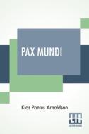 Pax Mundi di Klas Pontus Arnoldson edito da Lector House