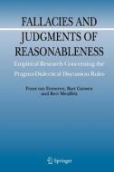 Fallacies and Judgments of Reasonableness di Frans H. Van Eemeren, Bart Garssen, Bert Meuffels edito da Springer Netherlands