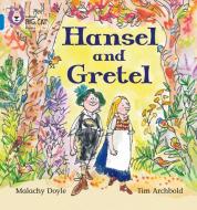 Hansel and Gretel di Malachy Doyle edito da HarperCollins Publishers