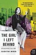 The Girl I Left Behind di Judith Nies edito da Harper Perennial